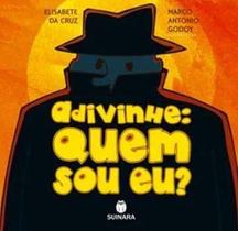 Título do livro: Adivinhe: Quem sou eu - Suinara Título do livro: Adivinhe: Quem sou eu - Suinara