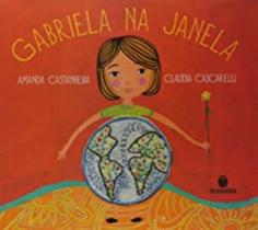 Título do livro: Gabriela na Janela - Suinara Título do livro: Gabriela na Janela - Suinara