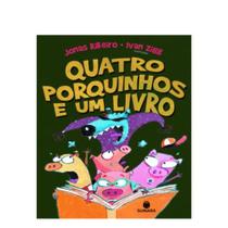 Título do livro: Quatro Porquinhos e Um Livro - Suinara