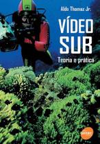 Título do livro: Vídeo Sub - Teoria e prática - Senac São Paulo Título do livro: Vídeo Sub - Teoria e prática - Senac São Paulo