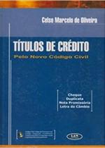 Títulos de Crédito Pelo Novo Código Civil Títulos de Crédito Pelo Novo Código Civil