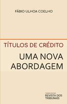 Titulos de credito - (rt editora) - EDITORA REVISTA DOS TRIBUNAIS