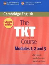 Tkt course modules 1, 2 & 3 sb - 2nd edition - CAMBRIDGE UNIVERSITY