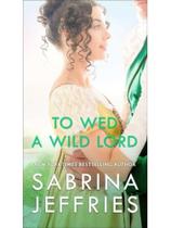 To wed a wild lord
