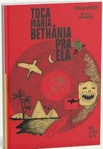 Toca Maria Bethânia Pra Ela Toca Maria Bethânia Pra Ela