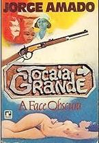 Tocaia Grande - A Face Obscura Amado, Jorge Tocaia Grande - A Face Obscura Amado, Jorge