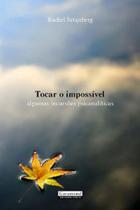 Tocar o impossivel - GARAMOND