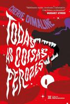 Todas as coisas ferozes (capa dura) Todas as coisas ferozes (capa dura)