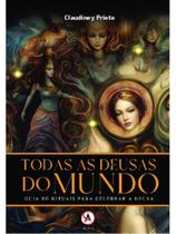 Todas as deusas do mundo