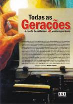 Todas as Gerações. O Conto Brasiliense Contemporâneo - Lge-Ler