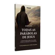 Todas as Parábolas de Jesus John Gill