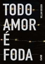 Todo Amor é Foda - CENE EDITORA