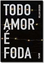 Todo Amor é Foda - CENE EDITORA