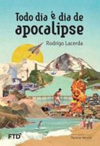 Todo dia é dia de apocalipse