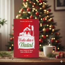 Todo dia é Natal Catequese e Espiritualidade Prática