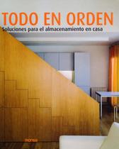 Todo En Orden-Soluciones Para El Almacioenamento En Casa - Monsa