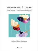 Todo mundo é louco - 7 LETRAS