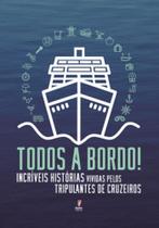 Todos a bordo! Todos a bordo!