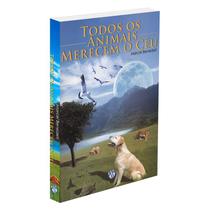 Todos os Animais Merecem o Céu - MUNDO MAIOR