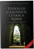 Todos os caminhos levam a Roma Edição Bolso Scott Kimberly Hahn