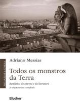 Todos os monstros da terra - EDGARD BLUCHER Todos os monstros da terra - EDGARD BLUCHER