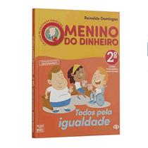 Todos pela igualdade ano 2 coleção o menino do dinheiro