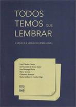 Todos temos que lembrar: a lição e a missão do jornalista - UNB Todos temos que lembrar: a lição e a missão do jornalista - UNB