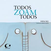 Todos Zoam Todos Todos Zoam Todos