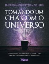 Tomando um cha com o universo