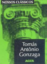 Tomás Antonio Gonzaga - Vol.114 - Coleção Nossos Clássicos