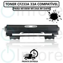 Toner Compatível CF233A 33A 233A P/ Impressora M106W M134A M134FN
