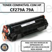 Toner Compatível Cf279a 79a Impressora Laserjet m12 m26 m12a m12w m26a m26nw 12w 26a 26nw BK PREMIUM