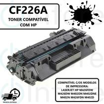 Toner Compativel Com Impressora M402 M426 CF226A CF-226A 226A Premium