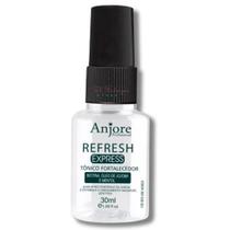 Tônico Fortalecedor Refresh Express Anjore Cosméticos 30ml