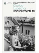 Too much of life Too much of life