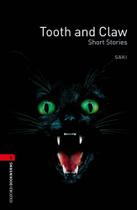 Tooth And Claw - Oxford Bookworms Library - Level 3 - Third Edition - Oxford University Press - ELT