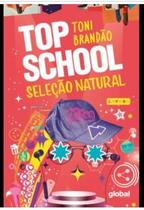 Top School: Selecao Natural Top School: Selecao Natural