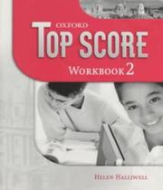 Top score 2 workbook - OXFORD