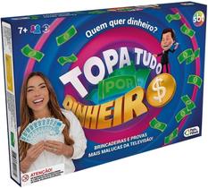 Topa tudo por dinheiro