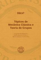 Tópicos de Mecânica Clássica e Teoria de Grupos - UNB