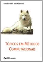 Topicos em metodos computacionais Topicos em metodos computacionais
