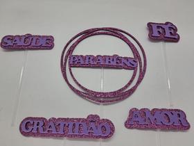 Topo de Bolo Celebração Parabéns/Gratidão/Amor/Saúde/Fé na cor Lilás com Brilho