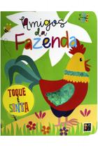 Toque e sinta - amigos da fazenda - PÉ DA LETRA