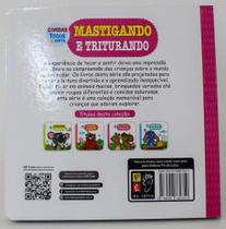 Toque e sinta - mastigando e triturando - PE DA LETRA Toque e sinta - mastigando e triturando - PE DA LETRA