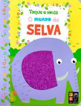 Toque e sinta - o mundo da selva