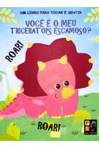 Toque e sinta você - È o meu triceratops escamoso - PÉ DA LETRA