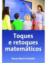 Toques e retoques matemáticos
