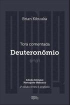 Tora comentada - deuteronomio - contra o vento