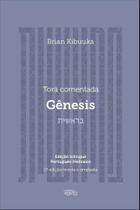 Tora comentada - genesis - contra o vento