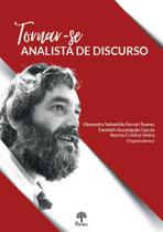 Tornar-Se Analista De Discurso - PONTES